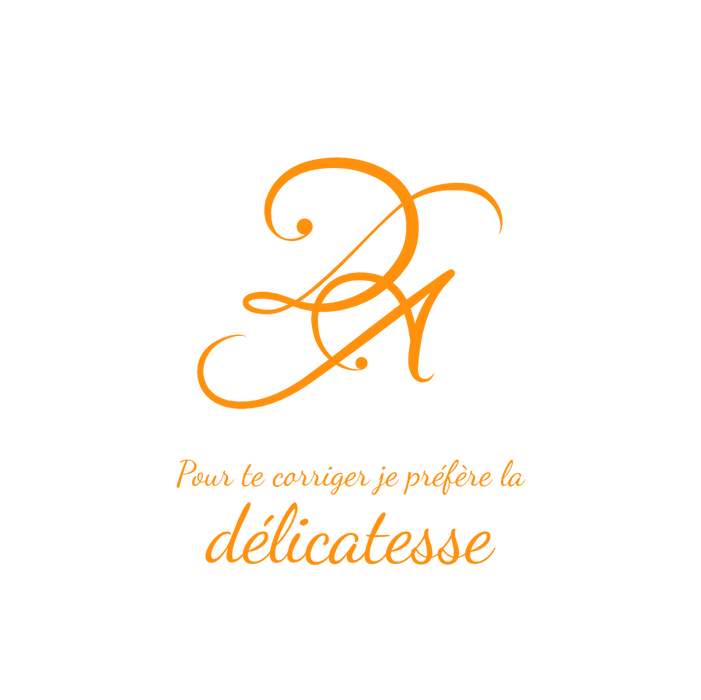Pour te corriger je préfère la délicatesse, parole de Donna Angel signature
