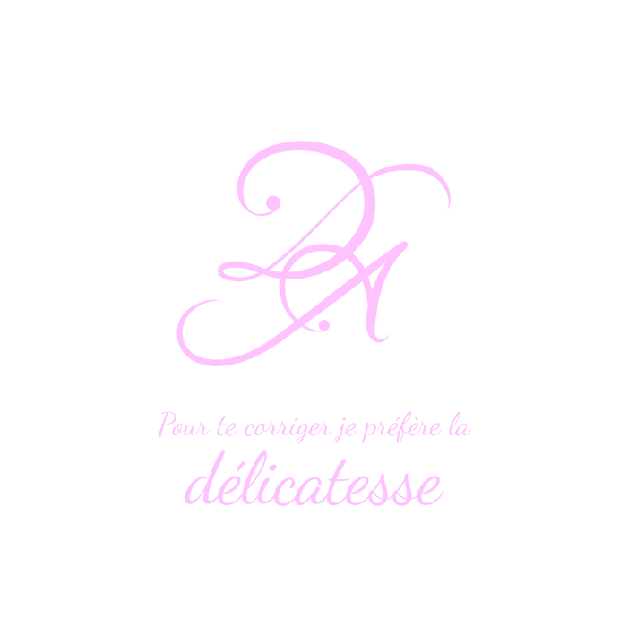 Pour te corriger je préfère la délicatesse, parole de Donna Angel signature