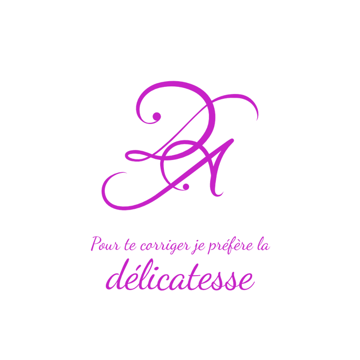 Pour te corriger je préfère la délicatesse, parole de Donna Angel signature